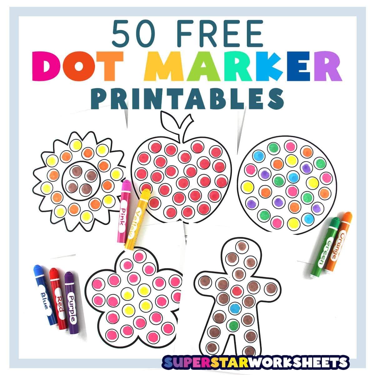 Dot Marker Printables Superstar Worksheets Free Printable Dot Marker Printable
