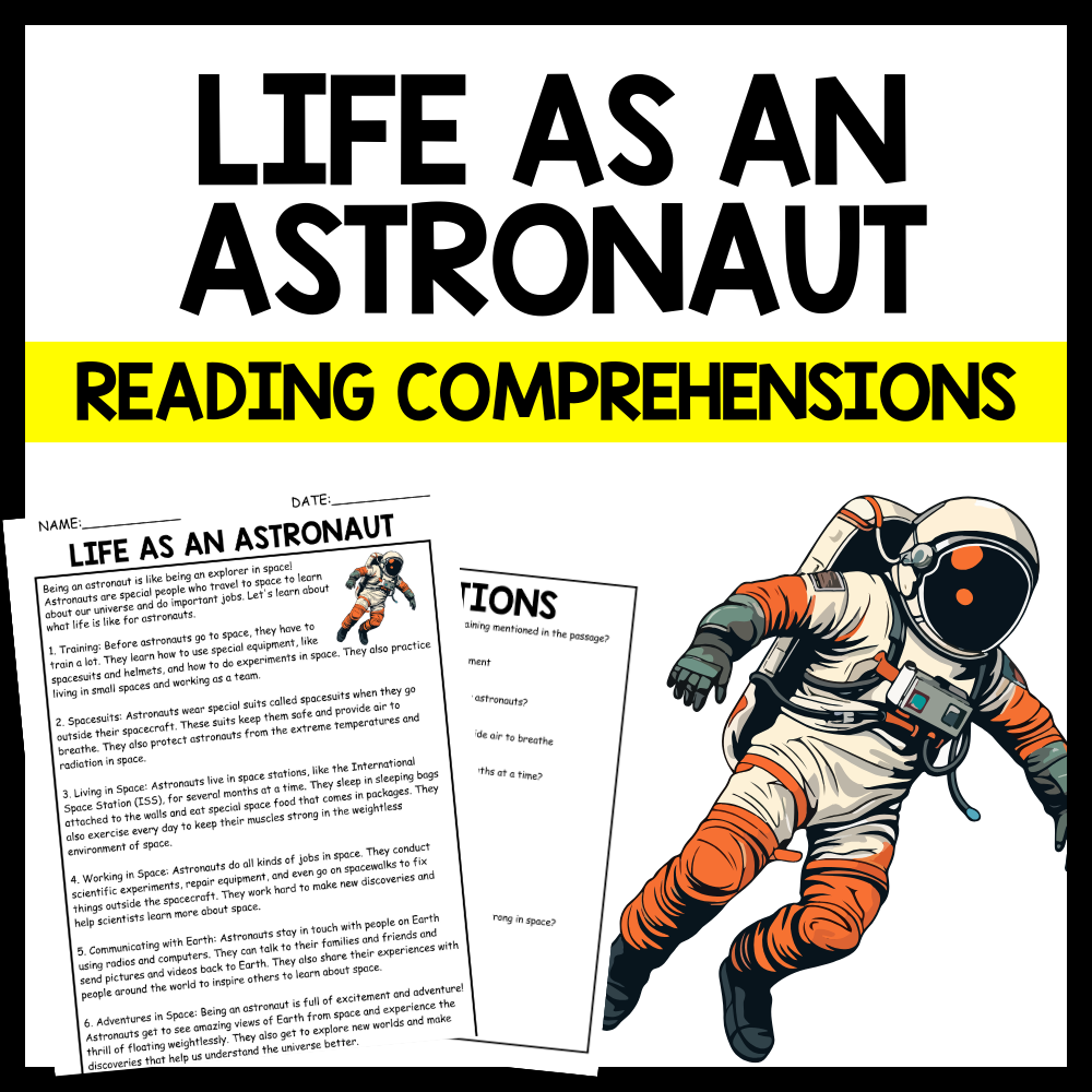 LIFE AS AN ASTRONAUT Space Day Reading Comprehension Made By Teachers