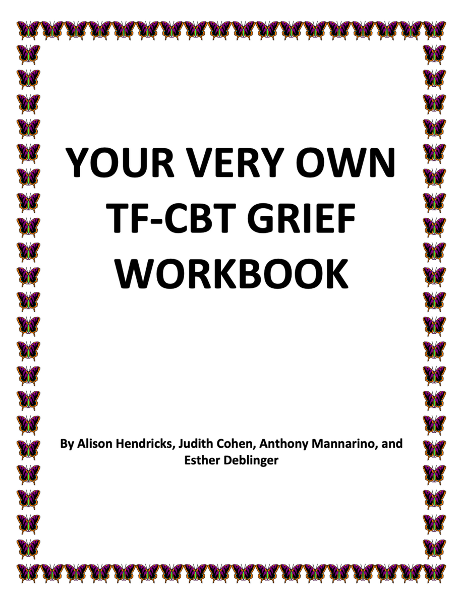 YOUR VERY OWN TF CBT GRIEF WORKBOOK
